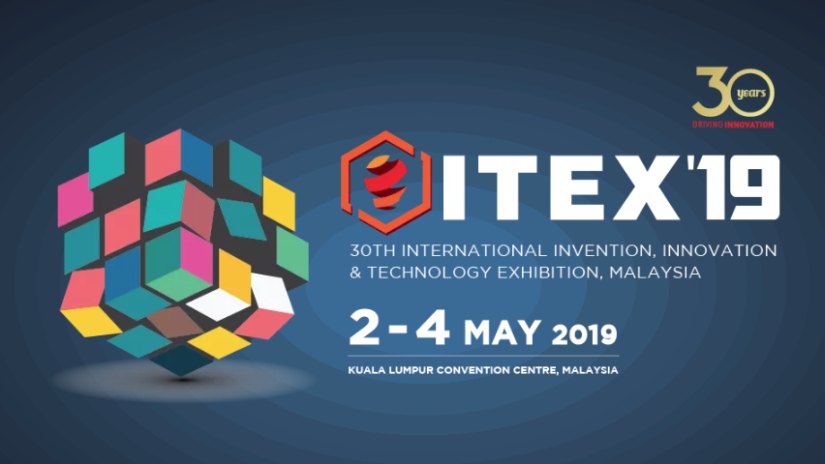 30th International Invention, Innovation & Technology Exhibition (ITEX)