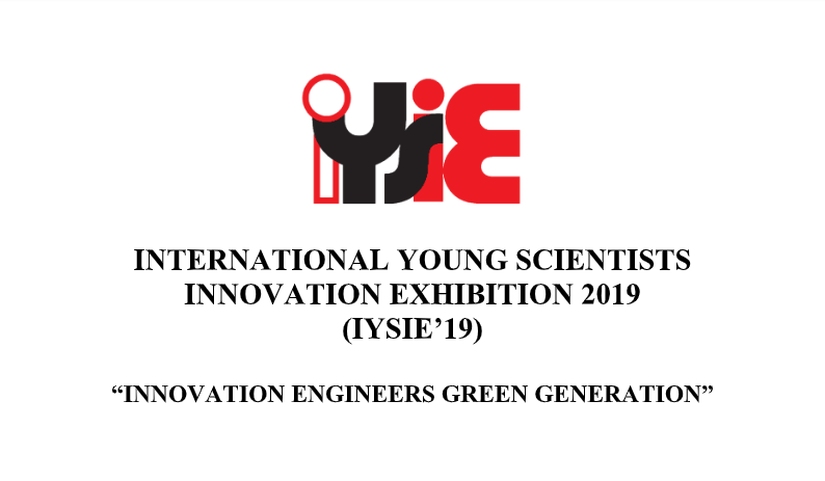 International Young Scientists Innovation Exhibition (IYSIE) 2019
